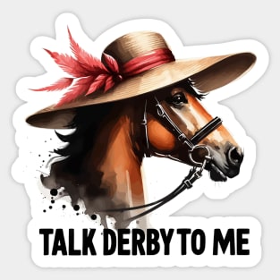 Talk Derby To Me Funny Horse Racing Lover Sticker